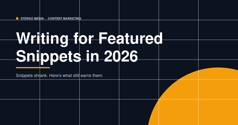 Writing for Featured Snippets in 2026